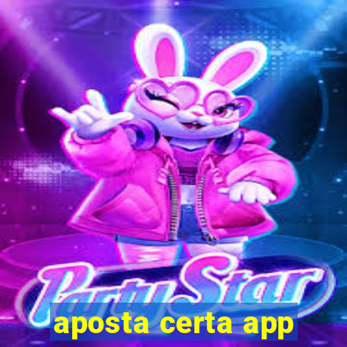 aposta certa app